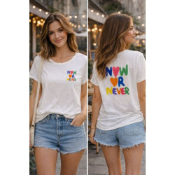 T-SHIRT COTON DOUBLE IMPRESSION NOW OR NEVER